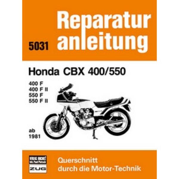 Bd. 5031 Reparaturanleitung HONDA CBX 400/550 81-