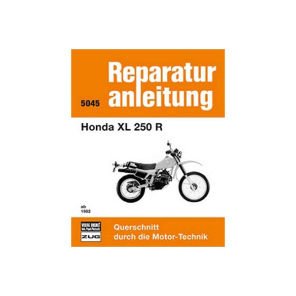 Bd. 5045 Reparatur-Anleitung HONDA XL 250 R ab 1982