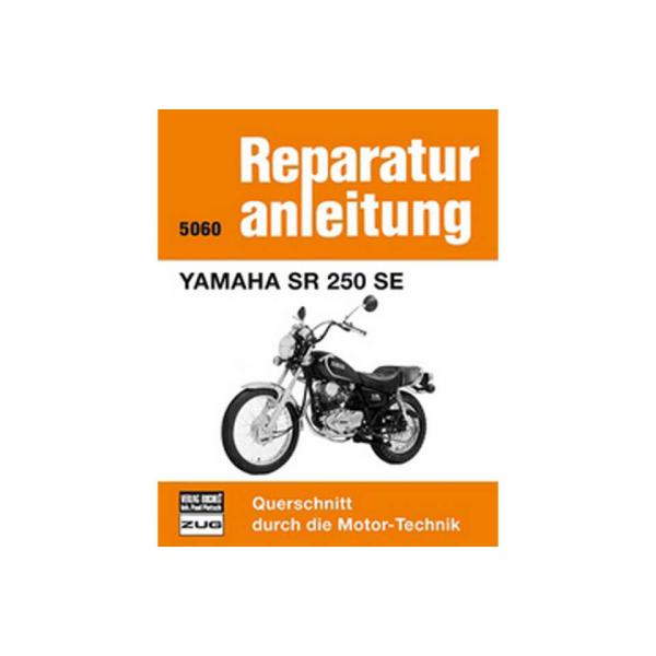 Bd. 5060 Reparatur-Anleitung YAMAHA SR 250 SE