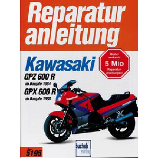 Bd. 5195 Reparatur-Anleitung KAWASAKI GPZ 600 R/GPX 600R