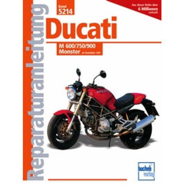 Bd. 5214 Reparatur-Anleitung DUCATI M 600/750/900 Monster (ab 1993)