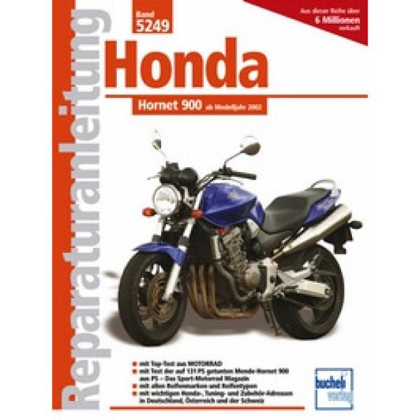 Bd. 5249 Reparatur-Anleitung HONDA Hornet 900, 02-