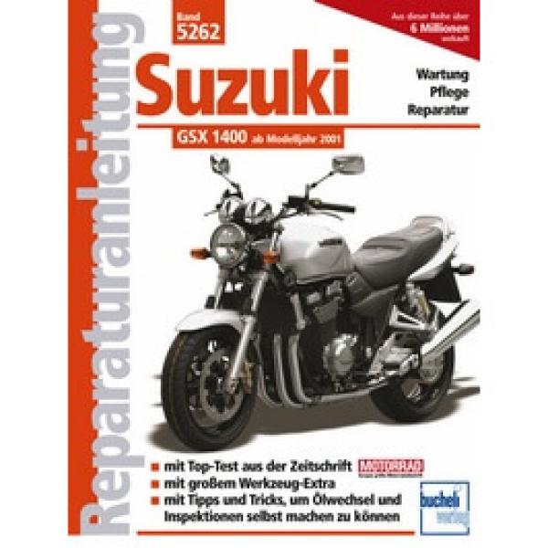 Bd. 5262 Reparatur-Anleitung SUZUKI GSX 1400, 01-