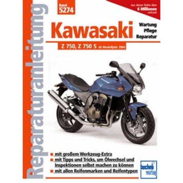 Bd. 5274 Reparatur-Anleitung KAWASAKI Z 750, 04-