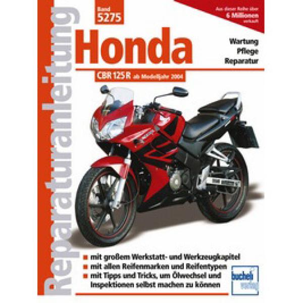 Bd. 5275 Reparatur-Anleitung HONDA CBR/XR125 R, 04-