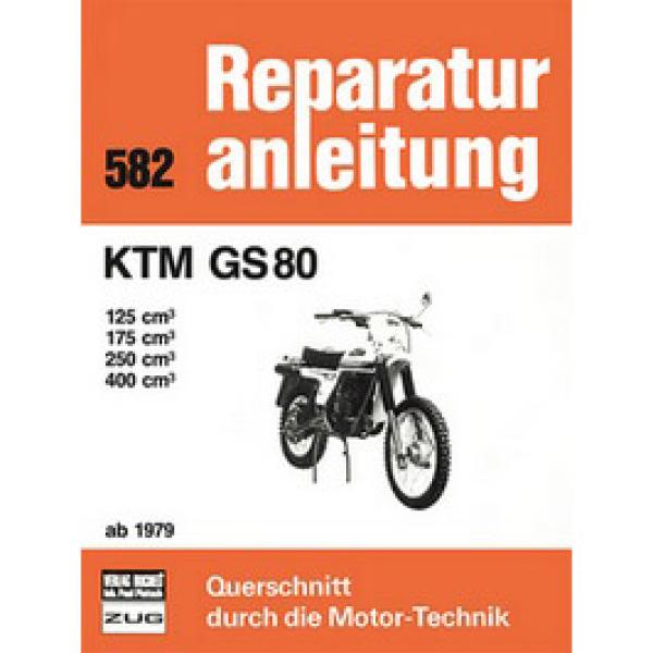 Bd. 582 Reparatur-Anleitung KTM GS 80